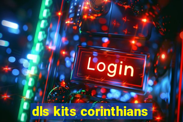 dls kits corinthians